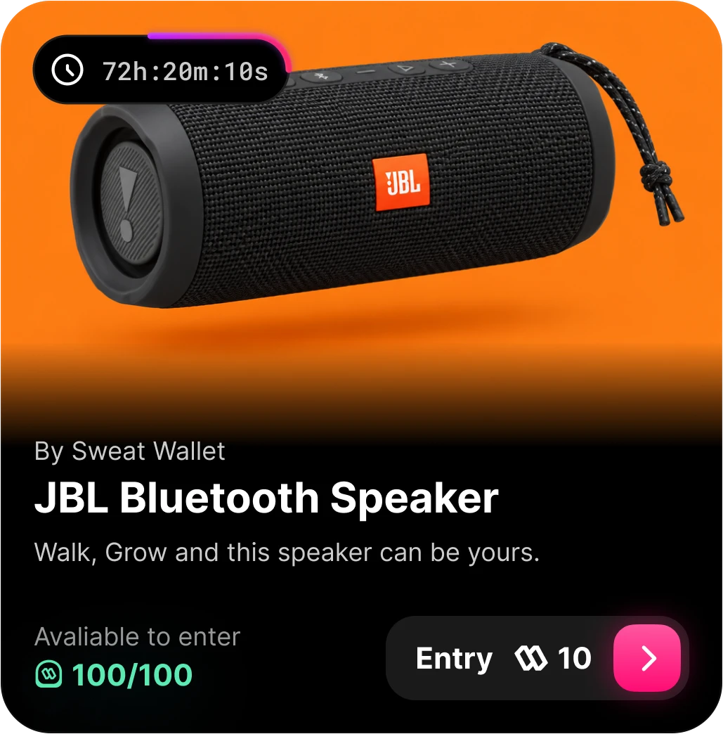A prize card: JBL Bluetooth Speaker, by Sweat Wallet. Walk, Grow and this speaker can be yours. 100 of 100 available to enter, entry 10 $SWEAT