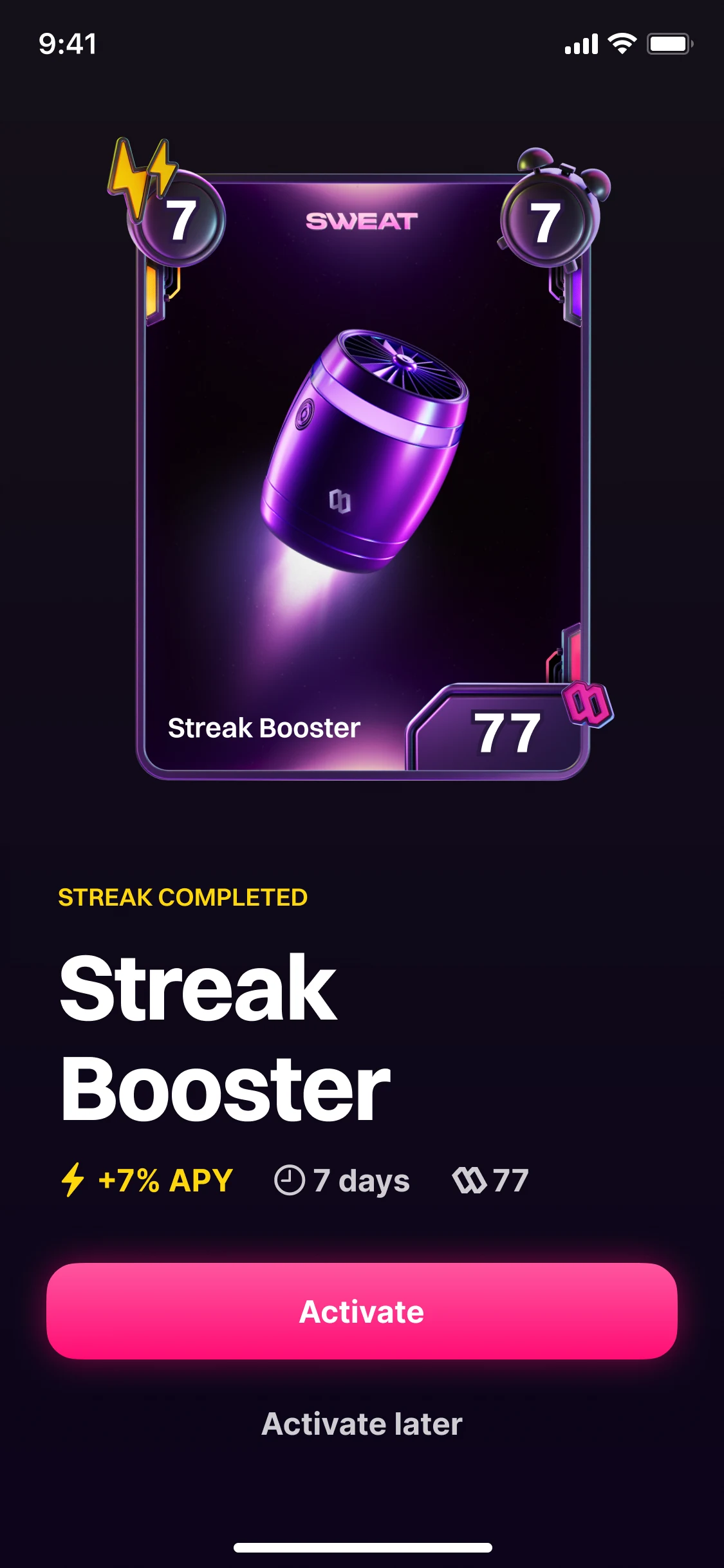 Streak completed: a Streak Booster card, +7% APY for 7 days, with an Activate button