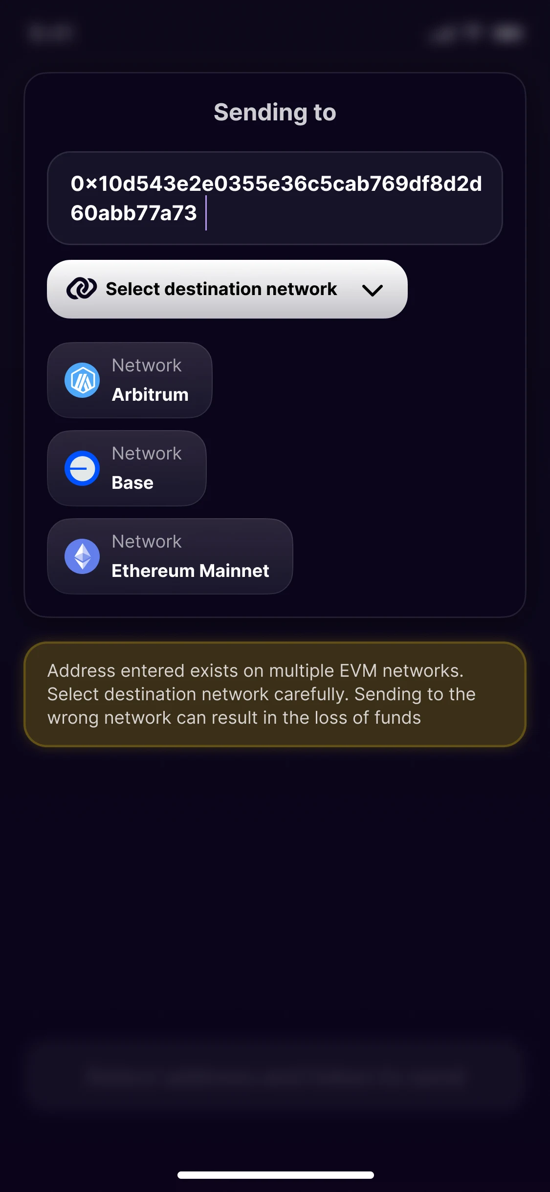 Sending to, with an address entered: Select destination network, then Arbitrum, Base and Ethereum Mainnet, and a warning that sending to the wrong network can result in the loss of funds